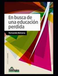 En busca de una educacion perdida