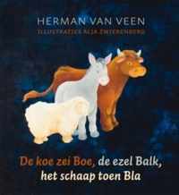 De koe zei Boe, de ezel Balk, het schaap toen Bla