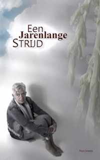 Een jarenlange strijd - Roos Smeets - Paperback (9789403602639)