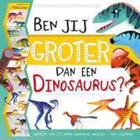 Ben jij groter dan een Dinosaurus?