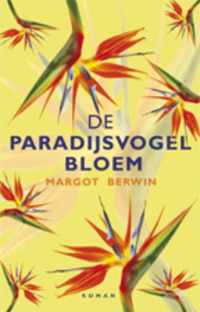 De Paradijsvogelbloem