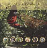 Vlinders vangen in de tropen