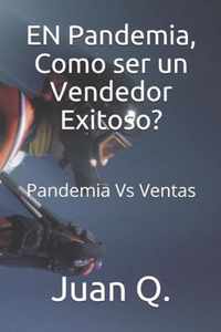 EN Pandemia, Como ser un Vendedor Exitoso?