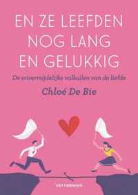 En ze leefden nog lang en gelukkig - Chloé de Bie - Paperback (9789463831284)