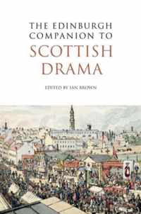 The Edinburgh Companion to Scottish Drama