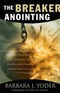 The Breaker Anointing