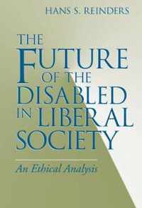 The Future of the Disabled in Liberal Society