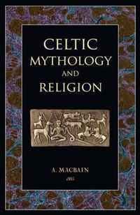 Celtic Mythology and Religion