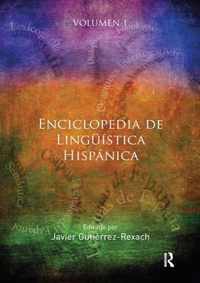 Enciclopedia de Linguistica Hispanica Volume I