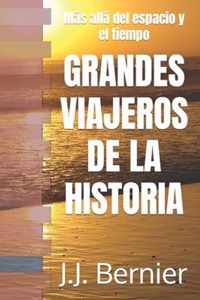 Grandes Viajeros de la Historia