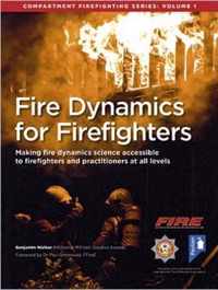 Fire Dynamics for Firefighters