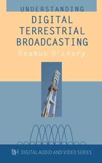 Understanding Digital Terrestrial Broadcasting