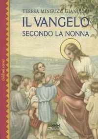 Il Vangelo Secondo La Nonna