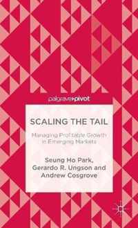 Scaling the Tail: Managing Profitable Growth in Emerging Markets