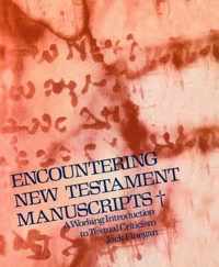 Encountering New Testament Manuscripts