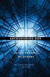 Encountering God in the Prayers of Others