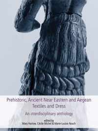 Prehistoric, Ancient Near Eastern & Aegean Textiles and Dress