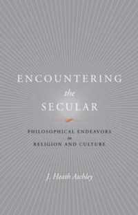 Encountering the Secular