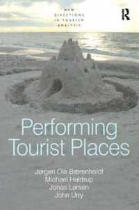 Performing Tourist Places