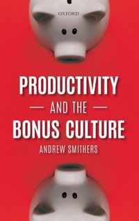 Productivity and the Bonus Culture