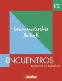 Encuentros 1 / 2. Nueva Edicion. Grammatisches Beiheft