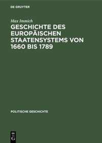 Geschichte Des Europaischen Staatensystems Von 1660 Bis 1789