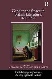 Gender and Space in British Literature, 1660-1820