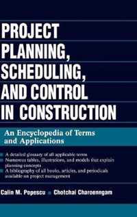 Project Planning, Scheduling, and Control in Construction