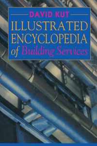 Illustrated Encyclopedia of Building Services