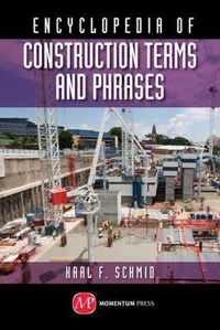 Encyclopedia of Construction Terms and Phrases