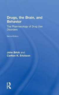 Drugs, the Brain, and Behavior