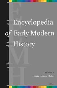 Encyclopedia of Early Modern History, volume 8