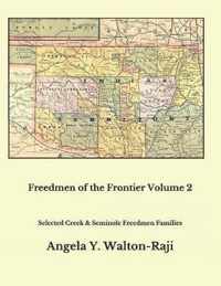 Freedmen of the Frontier Volume 2