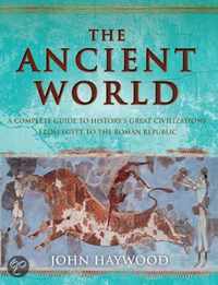 The Ancient World: A Complete Guide to the Great Civilizations from Egypt and Sumer to the Romans and the Incas