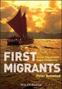 First Migrants Ancient Migration Global