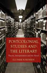 Postcolonial Studies and the Literary