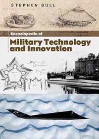 Encyclopedia of Military Technology and Innovation