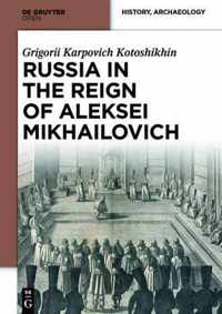 Russia in the Reign of Aleksei Mikhailovich