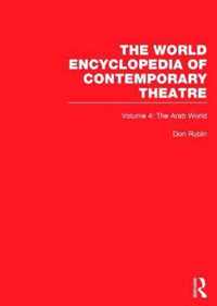 World Encyclopedia of Contemporary Theatre Volume 4