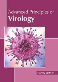 Advanced Principles of Virology