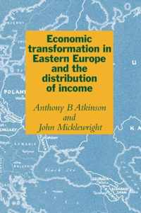 Economic Transformation in Eastern Europe and the Distribution of Income