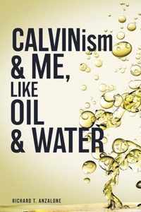 CALVIN...ism and Me, Oil... & Water