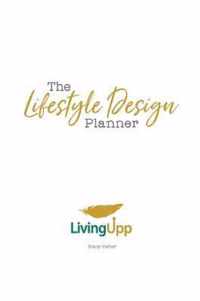 The Lifestyle Design Planner