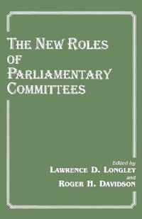 The New Roles of Parliamentary Committees