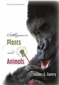 Intelligence in Plants and Animals