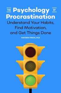 The Psychology of Procrastination