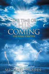 The Time Of His Coming