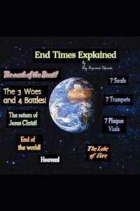 End Times Explained