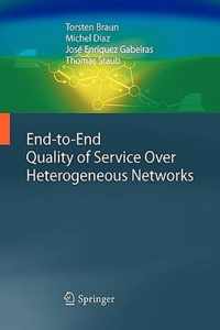 End-to-End Quality of Service Over Heterogeneous Networks