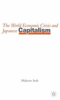 World Economic Crisis And Japanese Capitalism